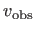 $ v_{\rm obs}$
