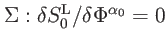 $ \Sigma :\delta S_{0}^{\mathrm{L}
}/\delta \Phi ^{\alpha _{0}}=0$