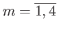 $ m=\overline{1,4}$