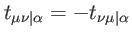 $ t_{\mu \nu \vert\alpha }=-t_{\nu \mu \vert\alpha }$