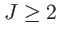 $ J\geq 2$