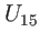 $ U_{15}$