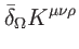 $\displaystyle \bar{\delta}_{\Omega }K^{\mu \nu \rho }$