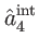 $\displaystyle \hat{a}_{4}^{\mathrm{int}}$