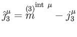 $ \hat{\jmath}_{3}^{\mu }=\overset{(3)}{m}^{\mathrm{int~}
\mu }-j_{3}^{\mu }$