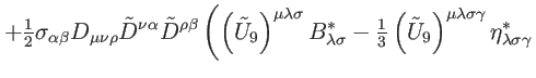 $\displaystyle +\tfrac{1}{2}\sigma _{\alpha \beta }D_{\mu \nu \rho }\tilde{D}^{\...
...\mu \lambda \sigma \gamma }\eta _{\lambda \sigma \gamma }^{\ast }\right.
\notag$
