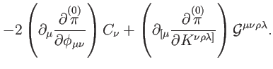 $\displaystyle -2\left( \partial _{\mu }\frac{\partial \overset{(0)}{\pi }}{\par...
...}{\partial K^{\nu \rho \lambda ]}}\right) \mathcal{G}
^{\mu \nu \rho \lambda }.$