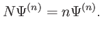 $\displaystyle N\Psi ^{(n)}=n\Psi ^{(n)}.$