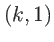 $ (k,1)$