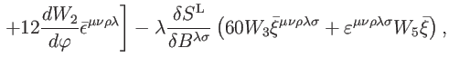 $\displaystyle \left. +12\frac{dW_{2}}{d\varphi }\bar{\epsilon}^{\mu \nu \rho \l...
...bda \sigma }+\varepsilon ^{\mu \nu
\rho \lambda \sigma }W_{5}\bar{\xi}\right) ,$