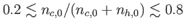 $ 0.2\lesssim n_{c,0}/(n_{c,0}+n_{h,0})\lesssim0.8$