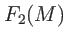 $\displaystyle F_{2}(M)$