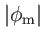 $ \vert\phi_{\mathrm{m}}\vert$