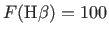 $ F({\rm H}\beta )=100$