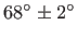 $ 68^{\circ} \pm 2^{\circ}$