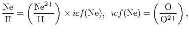$\displaystyle \footnotesize \frac{{\rm Ne}}{{\rm H}}= \left(\frac{{\rm Ne}^{2+}...
...icf}}({\rm Ne}),&nbsp;&nbsp;{{icf}}({\rm Ne})= \left(\frac{{\rm O}}{{\rm O}^{2+}}\right),$