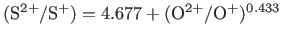 $ ({\rm S}^{2+}/{\rm S}^{+})=4.677+({\rm O}^{2+}/{\rm O}^{+})^{0.433}$