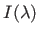 $ I(\lambda)$